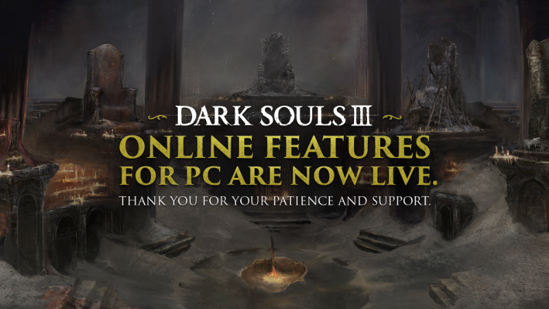 online features for the pc version of dark souls iii have been reactivated.